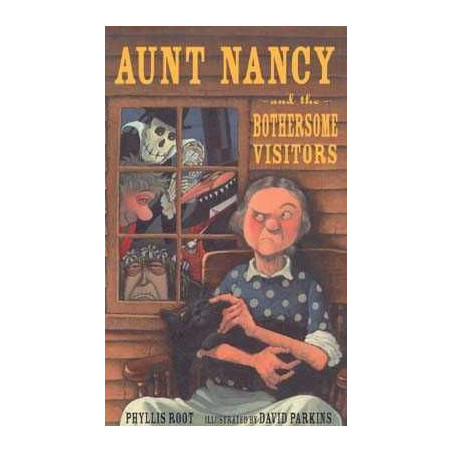 Aunt Nacy the Bothersome Visitors HB