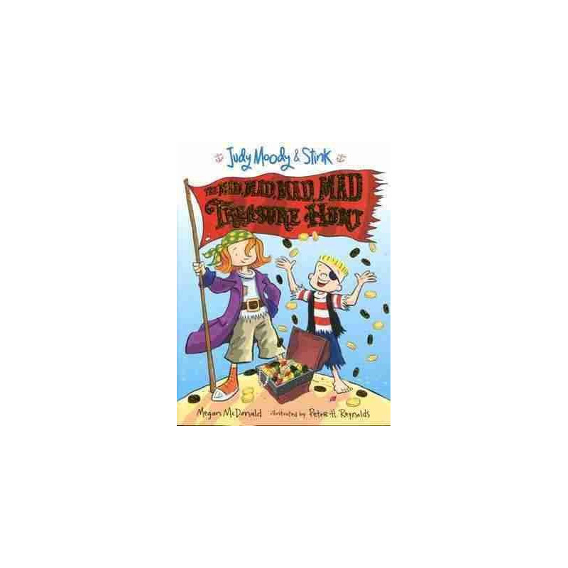 Judy Moody & Stink : Mad Mad Mad Treasure Hunt