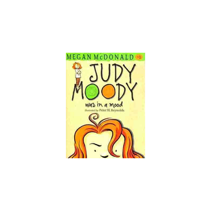 Judy Moody 1 : Was in a Mood