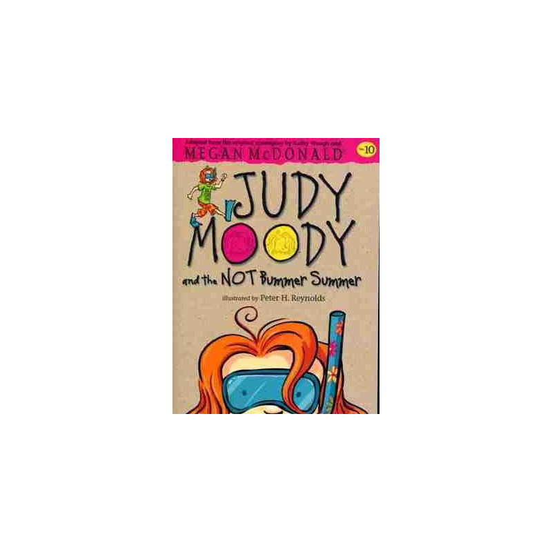 Judy Moody 10 : And The Not Bummer Summer