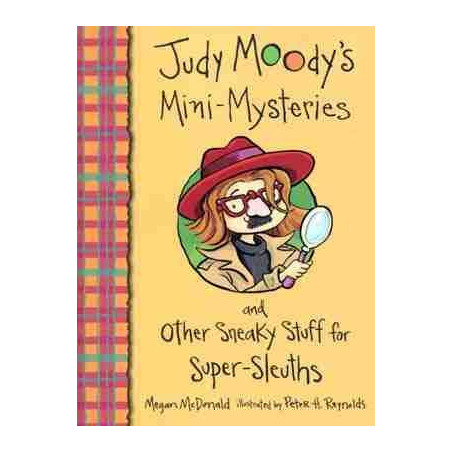 Judy Moody : Mini Misteries and other Sneaky Stuff