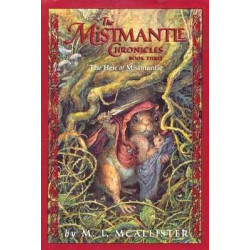 Mistmantle Chronicles 3 : Heir of Mistmantle HB