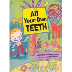 All your Own Teeth HB