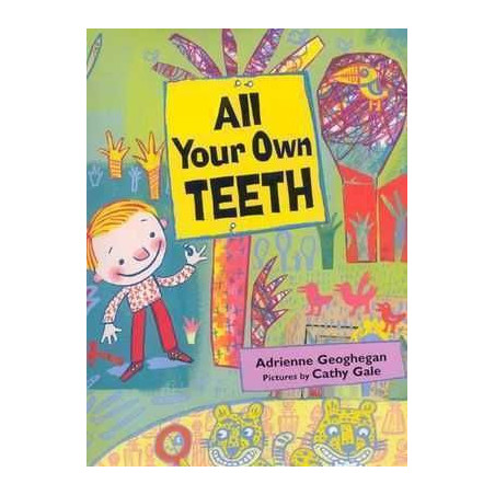 All your Own Teeth HB