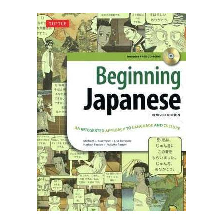 Beginning Japanese + cd An Integrated Approach to Language and Culture