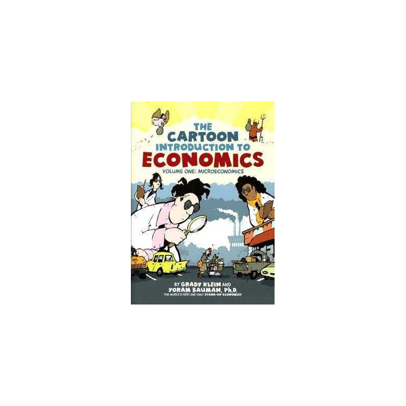 Cartoon Introduction to Economics 1 : Microeconomics