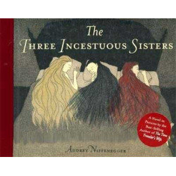 Three Incestuous Sisters HB