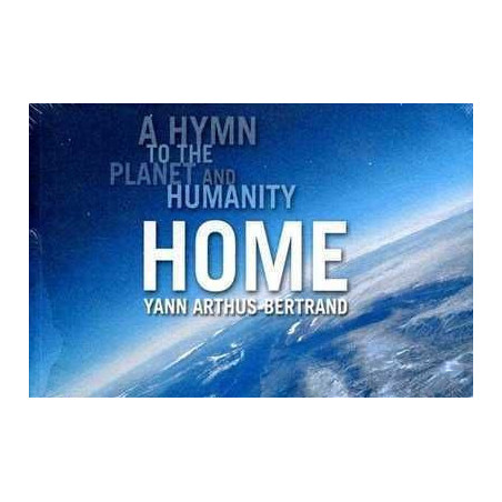 Home : Hymn to the Planet and Humanity