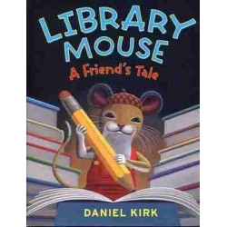 Library Mouse a Friends Tale HB