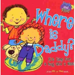 Where is Daddy ?