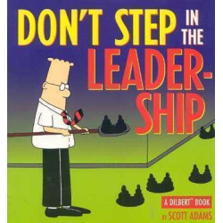 Dilbert : Dont Step in the Leader Ship PB