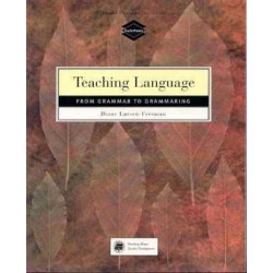 Teaching Language - From Grammar to Grammaring