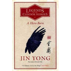 Legends Condor Heroes 1 : A Hero Born PB