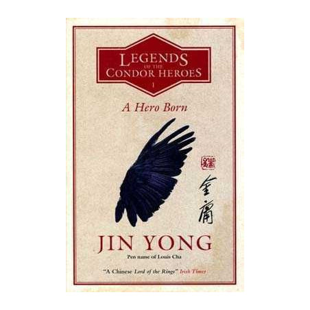 Legends Condor Heroes 1 : A Hero Born PB