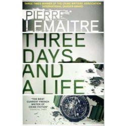 Three Days and a Life