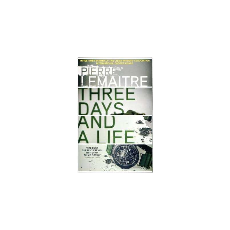 Three Days and a Life