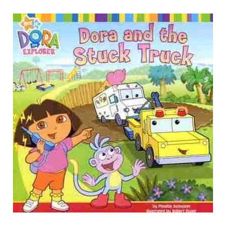 Dora and the Stuck Truck