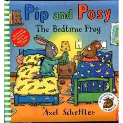 Pip and Posy the Bedtime Frog HB