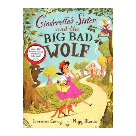 Cinderella Sister and the Big Bad Wolf