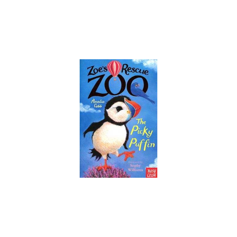 Zoe 's Rescue Zoo: The Picky Puffin