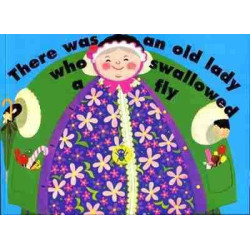 There Was an Old Lady Who Swallowed a Fly