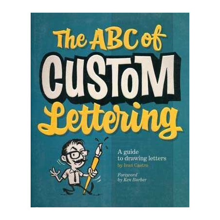 ABC of Custom Lettering: A Practical Guide to Drawing Letters