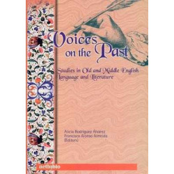 Voices on the Past : Studies in Old Middles English