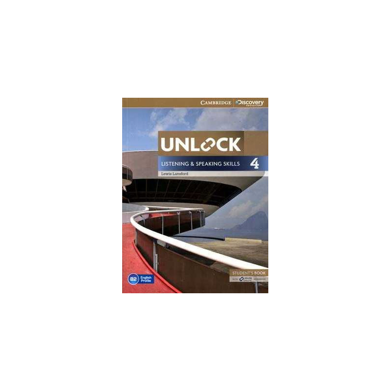 Unlock 4 Listening and Speaking Skills B2 Students + Online Workbook